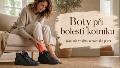 Boty při bolesti kotníku: jakou obuv vybrat a na co dát pozor | ARNO.cz - obuv s tradicí