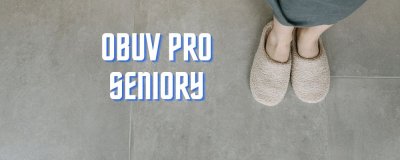 Jak vybrat domácí obuv pro seniory? | ARNO.cz - obuv s tradicí