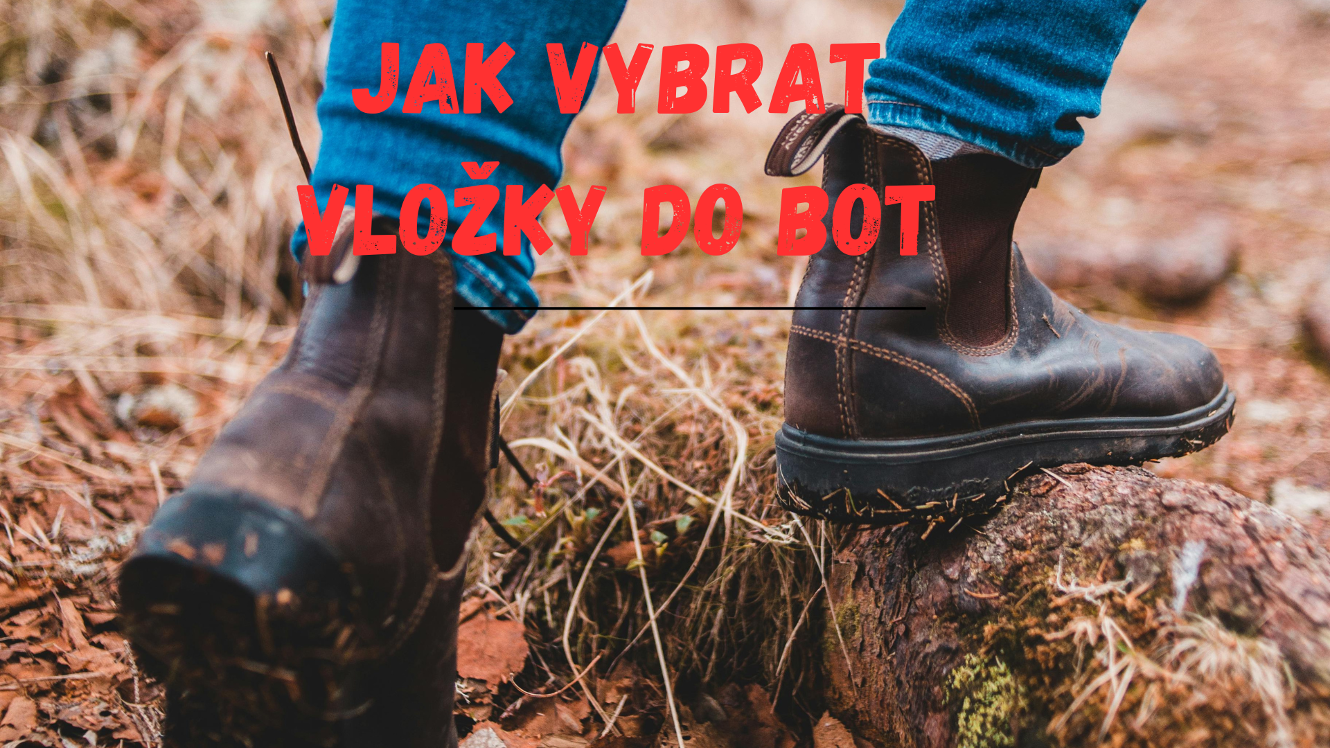 Jak vybrat vložky do bot